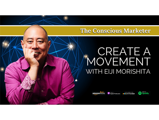 Episode 2: Create a Movement with Eiji Morishita