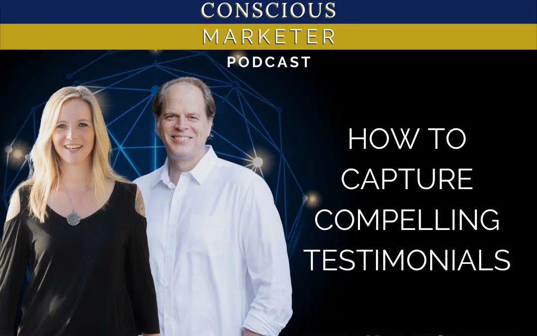 Episode 12: How to Capture Compelling Testimonials