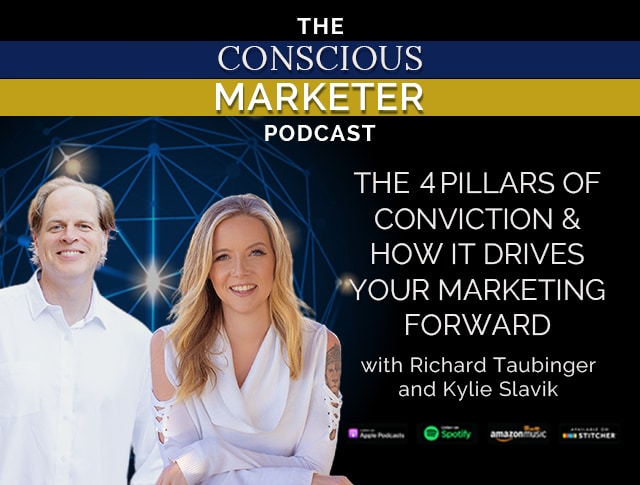 The 4 Pillars of Conviction & How it Drives Your Marketing Forward With Richard Tauinger & Kylie Slavik