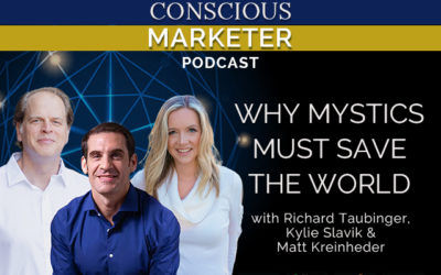 Episode 33: Why Mystics Must Save the World with Matt Kreinheder