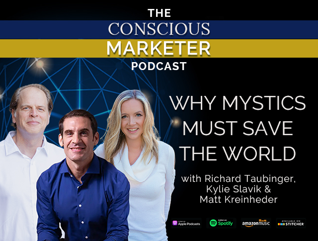 Episode 33: Why Mystics Must Save the World with Matt Kreinheder