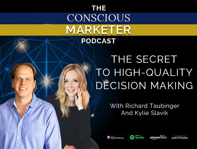 Episode 51: The Secret to High-Quality Decision Making with Richard Taubinger and Kylie Slavik