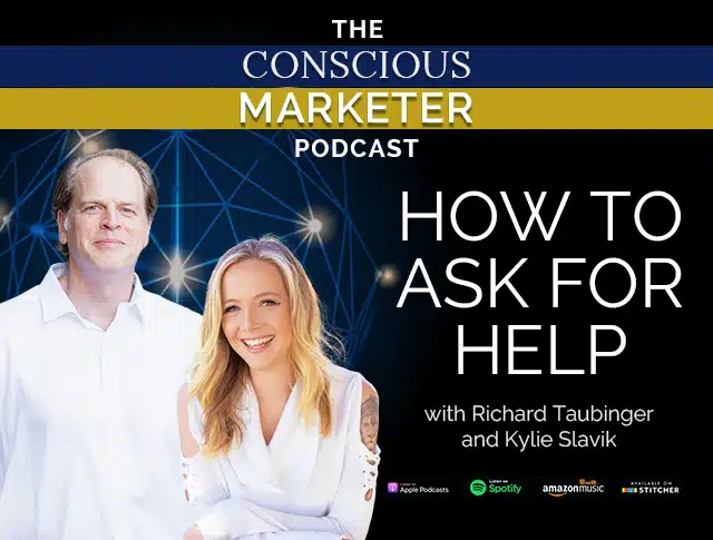 Episode 55: How to Ask for Help with Richard Taubinger and Kylie Slavik