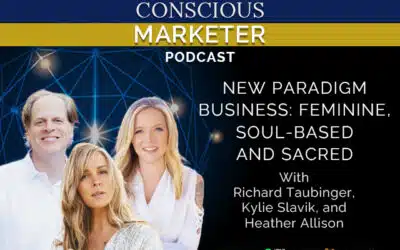 Episode 56: New Paradigm Business – Feminine, Soul-based and Sacred with Heather Allison
