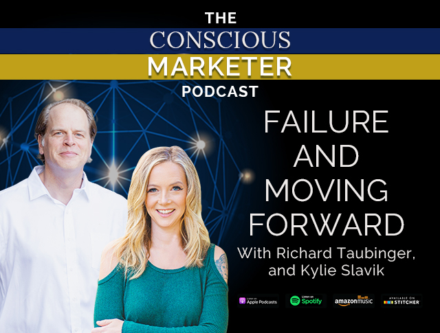 Episode 67: Failure and Moving Forward with Richard Taubinger and Kylie Slavik
