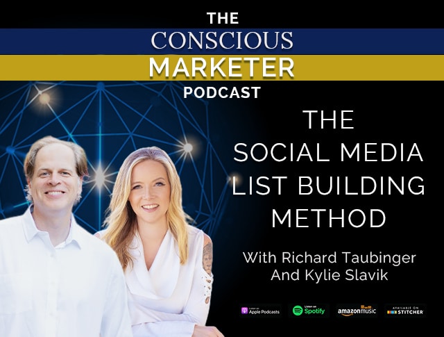 Episode 70: The Social Media List Building Method<br />
Hosts: Richard Taubinger and Kylie Slavik<br />
