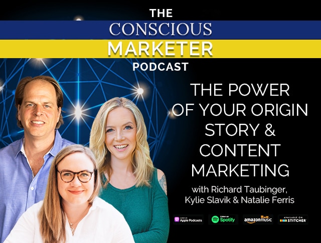 Episode 71: The Power of Your Origin Story & Content Marketing Hosts: Richard Taubinger and Kylie Slavik Guest: Natalie Ferris