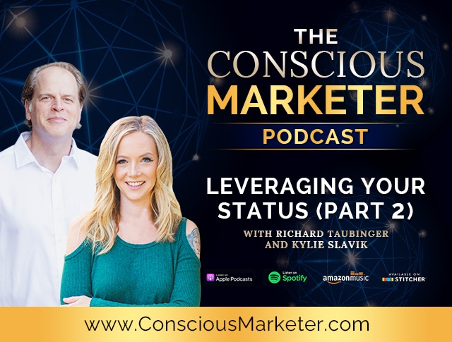Episode 75: Leveraging Your Status (Part 2) with Richard Taubinger and Kylie Slavik