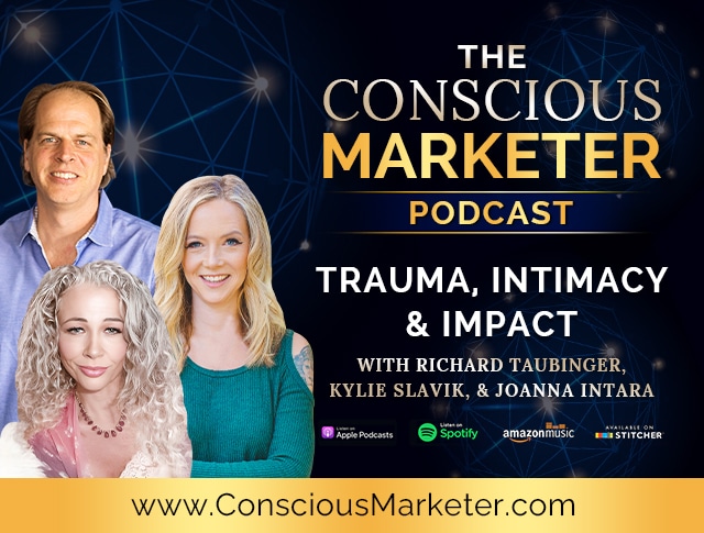 Episode 76: Trauma, Intimacy & Impact with Joanna Intara Host(s): Richard Taubinger and Kylie Slavik Guest: Joanna Intara