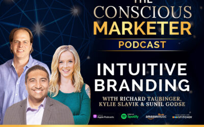 Episode 86: Intuitive Branding Hosts: Richard Taubinger and Kylie Slavik Guest: Sunil Godse