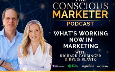 Episode 111: What’s Working Now in Marketing with Richard Taubinger & Kylie Slavik
